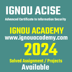 IGNOU ACISE SOLVED ASSIGNMENT 2024